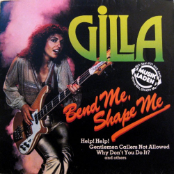 Gilla - Bend Me Shape Me - Виниловые пластинки, Интернет-Магазин "Ультра", Екатеринбург  