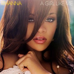 Rihanna - A Girl Like Me - Виниловые пластинки, Интернет-Магазин "Ультра", Екатеринбург  