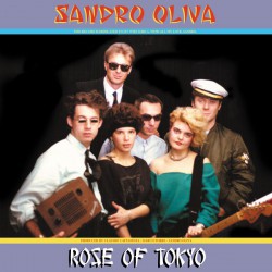 Sandro Oliva - Rose Of Tokyo - Виниловые пластинки, Интернет-Магазин "Ультра", Екатеринбург  