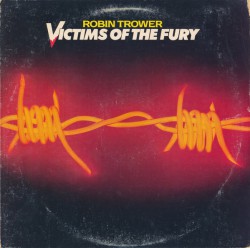 Robin Trower– Victims Of The Fury - Виниловые пластинки, Интернет-Магазин "Ультра", Екатеринбург  