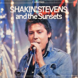 Shakin' Stevens And The Sunsets - Collection - Виниловые пластинки, Интернет-Магазин "Ультра", Екатеринбург  