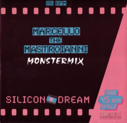 Silicon Dream - Marcello The Mastroianni (Monstermix)  - Виниловые пластинки, Интернет-Магазин "Ультра", Екатеринбург  