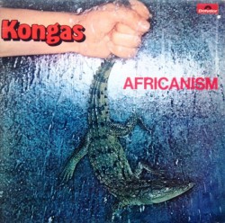 Kongas – Africanism - Виниловые пластинки, Интернет-Магазин "Ультра", Екатеринбург  