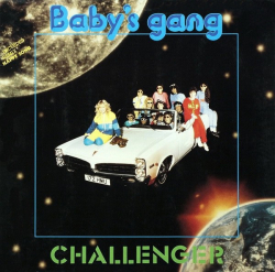 Baby's Gang - Challenger - Виниловые пластинки, Интернет-Магазин "Ультра", Екатеринбург  