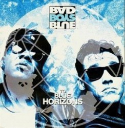 Bad Boys Blue - To Blue Horizons - Виниловые пластинки, Интернет-Магазин "Ультра", Екатеринбург  