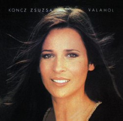 Koncz Zsuzsa - Valahol - Виниловые пластинки, Интернет-Магазин "Ультра", Екатеринбург  