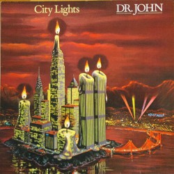 Dr. John - City Lights - Виниловые пластинки, Интернет-Магазин "Ультра", Екатеринбург  