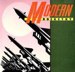 Modern Rocketry - Modern Rocketry - Виниловые пластинки, Интернет-Магазин "Ультра", Екатеринбург  