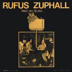 Rufus Zuphall – Wei&#223; Der Teufel - Виниловые пластинки, Интернет-Магазин "Ультра", Екатеринбург  