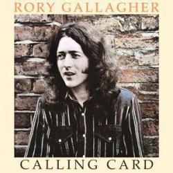 Rory Gallagher - Calling Card - Виниловые пластинки, Интернет-Магазин "Ультра", Екатеринбург  