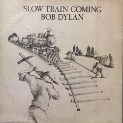 Bob Dylan - Slow Train Coming - Виниловые пластинки, Интернет-Магазин "Ультра", Екатеринбург  