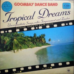 Goombay Dance Band - Tropical Dreams - Виниловые пластинки, Интернет-Магазин "Ультра", Екатеринбург  