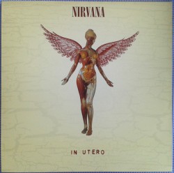 Nirvana – In Utero - Виниловые пластинки, Интернет-Магазин "Ультра", Екатеринбург  