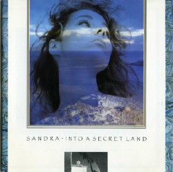 Sandra – Into A Secret Land - Виниловые пластинки, Интернет-Магазин "Ультра", Екатеринбург  