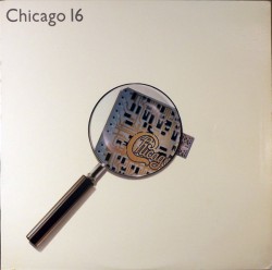 Chicago - Chicago 16 - Виниловые пластинки, Интернет-Магазин "Ультра", Екатеринбург  