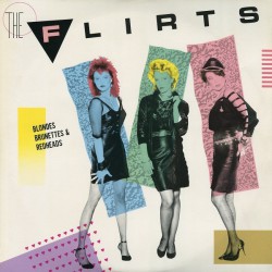 Flirts, The - Blondes Brunettes & Redheads - Виниловые пластинки, Интернет-Магазин "Ультра", Екатеринбург  