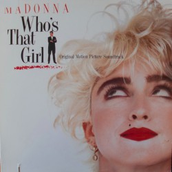 Madonna-Who's That Girl (Original Motion Picture Soundtrack) - Виниловые пластинки, Интернет-Магазин "Ультра", Екатеринбург  