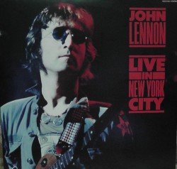 John Lennon - Live In New York City - Виниловые пластинки, Интернет-Магазин "Ультра", Екатеринбург  