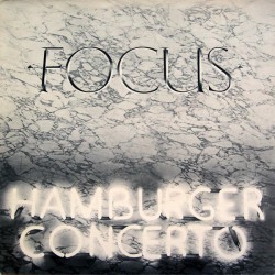 Focus - Hamburger Concerto - Виниловые пластинки, Интернет-Магазин "Ультра", Екатеринбург  