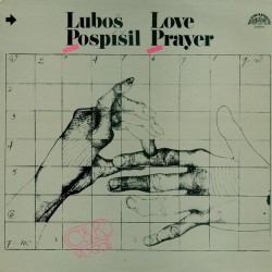 Lubos Pospisil - Love Prayer - Виниловые пластинки, Интернет-Магазин "Ультра", Екатеринбург  