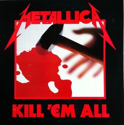 Metallica - Kill 'Em All - Виниловые пластинки, Интернет-Магазин "Ультра", Екатеринбург  