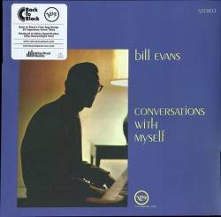Bill Evans - Conversations With Myself - Виниловые пластинки, Интернет-Магазин "Ультра", Екатеринбург  