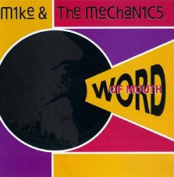Mike & The Mechanics - Word Of Mouth - Виниловые пластинки, Интернет-Магазин "Ультра", Екатеринбург  
