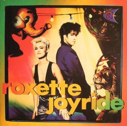 Roxette – Joyride - Виниловые пластинки, Интернет-Магазин "Ультра", Екатеринбург  