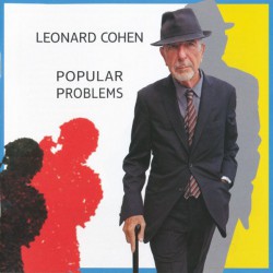 Leonard Cohen - Popular Problems - Виниловые пластинки, Интернет-Магазин "Ультра", Екатеринбург  