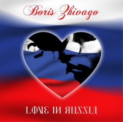 Boris Zhivago - Love In Russia - Виниловые пластинки, Интернет-Магазин "Ультра", Екатеринбург  