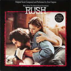Eric Clapton - Music From The Motion Picture Soundtrack - Rush - Виниловые пластинки, Интернет-Магазин "Ультра", Екатеринбург  