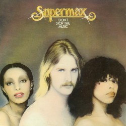 Supermax – Don't Stop The Music - Виниловые пластинки, Интернет-Магазин "Ультра", Екатеринбург  