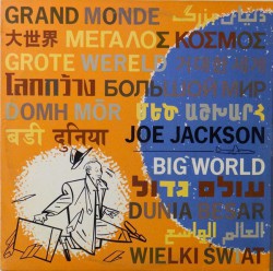 Joe Jackson - Big World - Виниловые пластинки, Интернет-Магазин "Ультра", Екатеринбург  