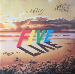 Sky - Sky Five Live - Виниловые пластинки, Интернет-Магазин "Ультра", Екатеринбург  