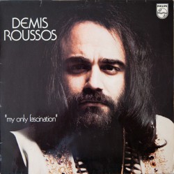 Demis Roussos - My Only Fascination - Виниловые пластинки, Интернет-Магазин "Ультра", Екатеринбург  