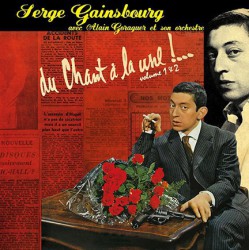 Serge Gainsbourg - Du Chant &#192; La Une !... (Volume 1 & 2) - Виниловые пластинки, Интернет-Магазин "Ультра", Екатеринбург  