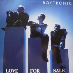 Boytronic - Love For Sale - Виниловые пластинки, Интернет-Магазин "Ультра", Екатеринбург  