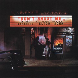 Elton John - Don't Shoot Me I'm Only The Piano Player - Виниловые пластинки, Интернет-Магазин "Ультра", Екатеринбург  
