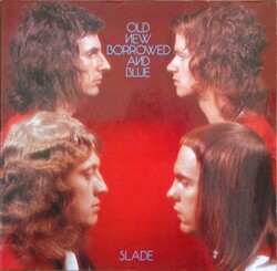 Slade - Old New Borrowed And Blue - Виниловые пластинки, Интернет-Магазин "Ультра", Екатеринбург  