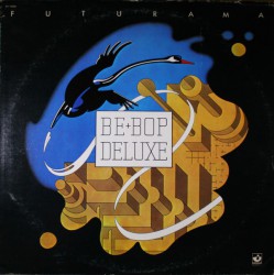 Be+Bop Deluxe - Futurama - Виниловые пластинки, Интернет-Магазин "Ультра", Екатеринбург  