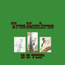 ZZ Top - Tres Hombres - Виниловые пластинки, Интернет-Магазин "Ультра", Екатеринбург  