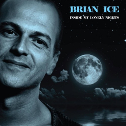 Brian Ice – Inside My Lonely Nights - Виниловые пластинки, Интернет-Магазин "Ультра", Екатеринбург  
