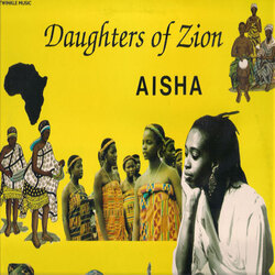 Aisha – Daughters Of Zion - Виниловые пластинки, Интернет-Магазин "Ультра", Екатеринбург  