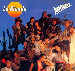 La Bionda - Bandido - Виниловые пластинки, Интернет-Магазин "Ультра", Екатеринбург  