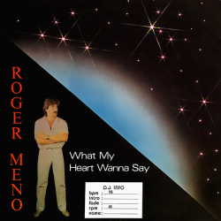Roger Meno – What My Heart Wanna Say - Виниловые пластинки, Интернет-Магазин "Ультра", Екатеринбург  