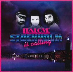 Italove – Stockholm Is Calling - Виниловые пластинки, Интернет-Магазин "Ультра", Екатеринбург  