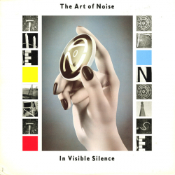 Art Of Noise, The - In Visible Silence - Виниловые пластинки, Интернет-Магазин "Ультра", Екатеринбург  