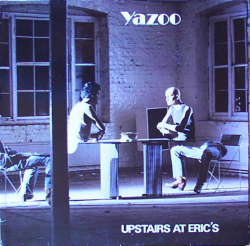 Yazoo - Upstairs At Eric's / You And Me Both - Виниловые пластинки, Интернет-Магазин "Ультра", Екатеринбург  
