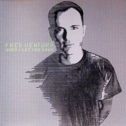 Fred Ventura – When I Let You Down - Виниловые пластинки, Интернет-Магазин "Ультра", Екатеринбург  
