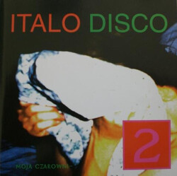 Various – Italo Disco 2 - Виниловые пластинки, Интернет-Магазин "Ультра", Екатеринбург  